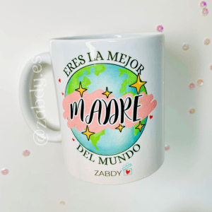 Taza: "Eres La Mejor Madre del Mundo"
